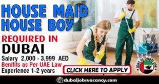 HOUSE MAID-HOUSE BOY REQUIRED IN DUBAI