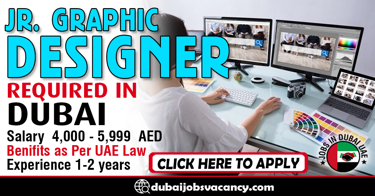 JR GRAPHIC DESIGNER REQUIRED IN DUBAI Dubai Job Vacancy