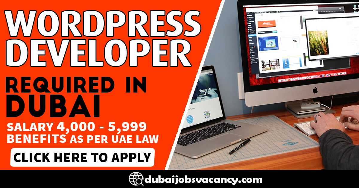 WORDPRESS DEVELOPER REQUIRED IN DUBAI Dubai Job Vacancy