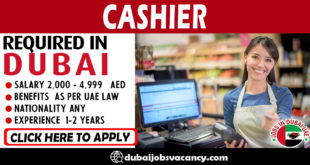CASHIER REQUIRED IN DUBAI