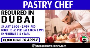 PASTRY CHEF REQUIRED IN DUBAI