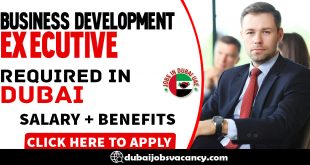 BUSINESS DEVELOPMENT EXECUTIVE REQUIRED IN DUBAI