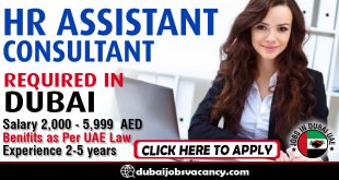 HR ASSISTANT-CONSULTANT REQUIRED IN DUBAI