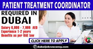 PATIENT TREATMENT COORDINATOR REQUIRED IN DUBAI