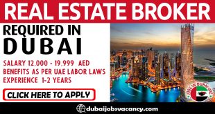 REAL ESTATE BROKER REQUIRED IN DUBAI