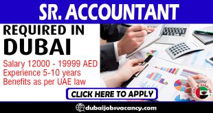 SR. ACCOUNTANT REQUIRED IN DUBAI