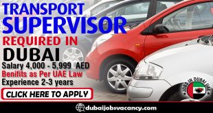 TRANSPORT SUPERVISOR REQUIRED IN DUBAI