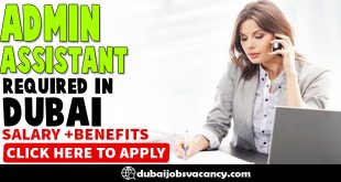 ADMIN ASSISTANT REQUIRED IN DUBAI