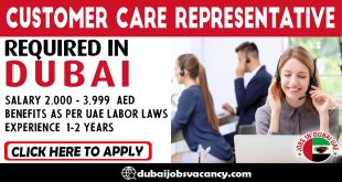 CUSTOMER CARE REPRESENTATIVE REQUIRED IN DUBAI