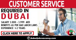 CUSTOMER SERVICE REQUIRED IN DUBAI