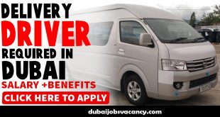 DELIVERY DRIVER REQUIRED IN DUBAI