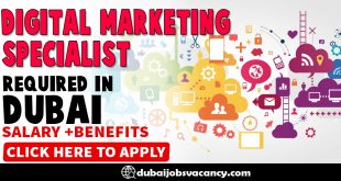 DIGITAL MARKETING SPECIALIST REQUIRED IN DUBAI