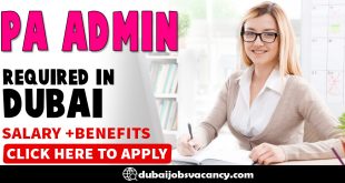 PA ADMIN REQUIRED IN DUBAI