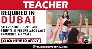 TEACHER REQUIRED IN DUBAI