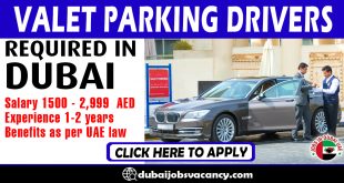 VALET PARKING DRIVERS REQUIRED IN DUBAI