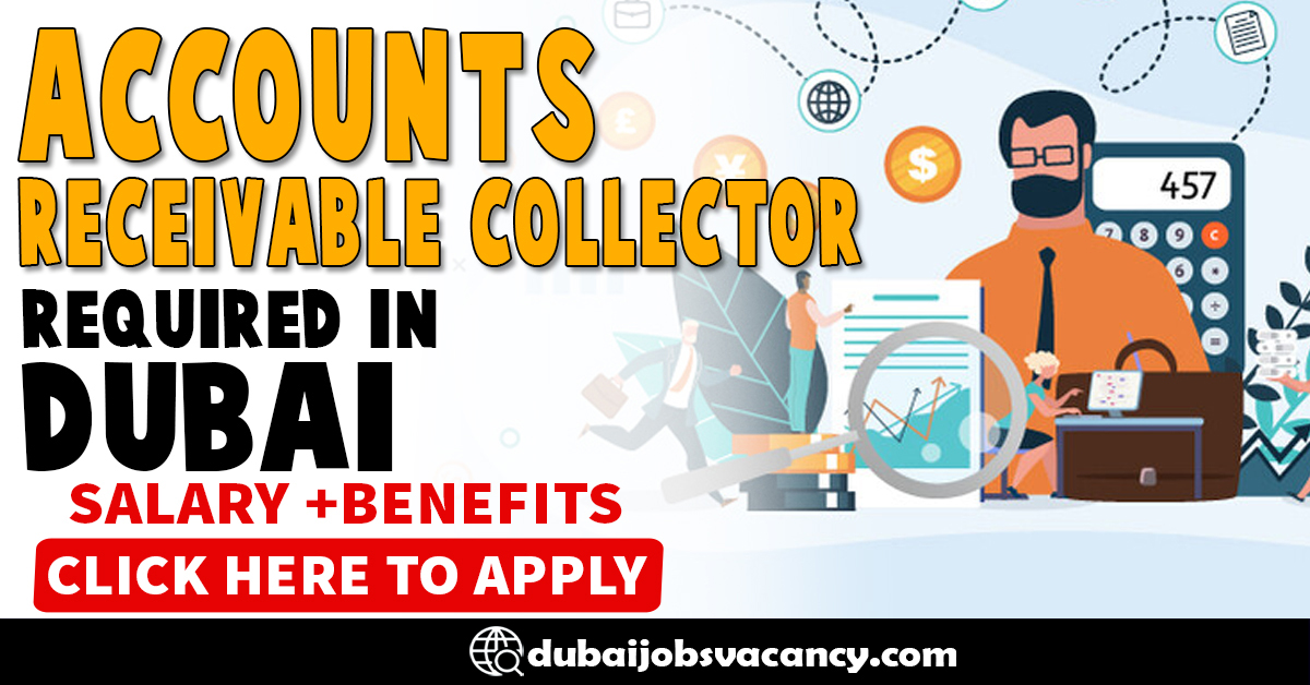 accounts-receivable-collector-required-in-dubai-dubai-job-vacancy