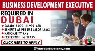 BUSINESS DEVELOPMENT EXECUTIVE REQUIRED IN DUBAI