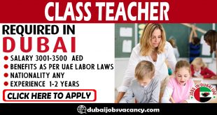 CLASS TEACHER REQUIRED IN DUBAI