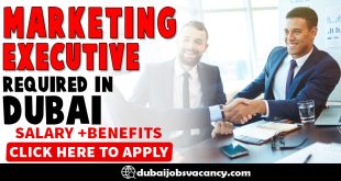 MARKETING EXECUTIVE REQUIRED IN DUBAI