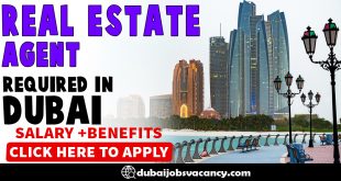 REAL ESTATE AGENT REQUIRED IN DUBAI