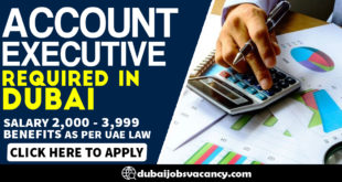 ACCOUNT EXECUTIVE REQUIRED IN DUBAI