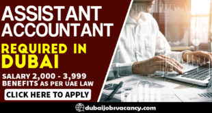 ASSISTANT ACCOUNTANT REQUIRED IN DUBAI