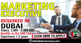 MARKETING EXECUTIVE REQUIRED IN DUBAI