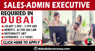 SALES-ADMIN EXECUTIVE REQUIRED IN DUBAI