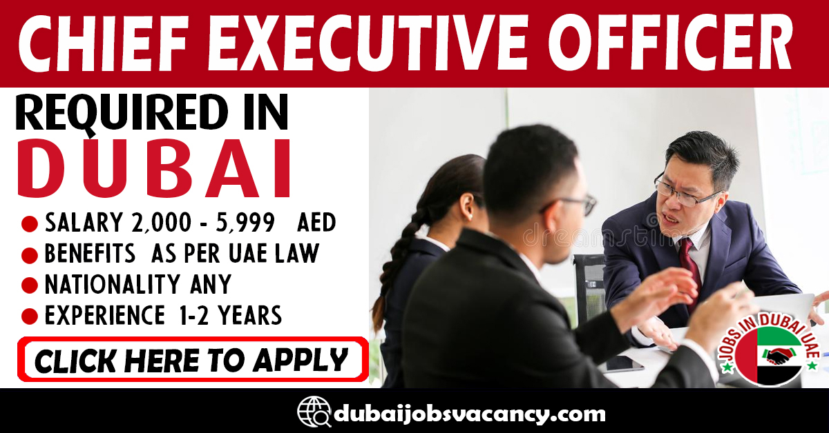 chief-executive-officer-required-in-dubai-dubai-job-vacancy